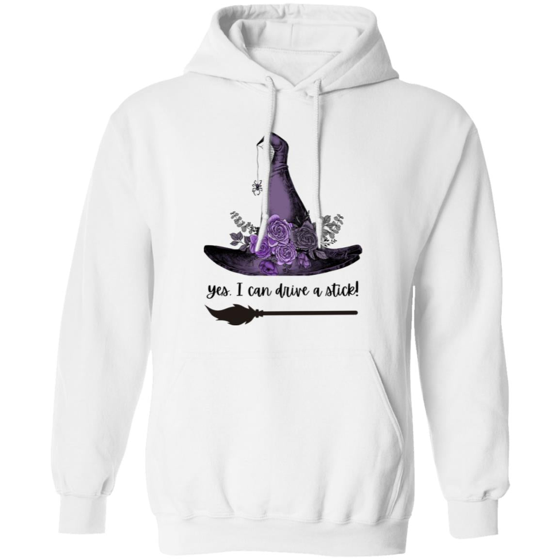 Yes I Can Drive a Stick! / Pullover Hoodie