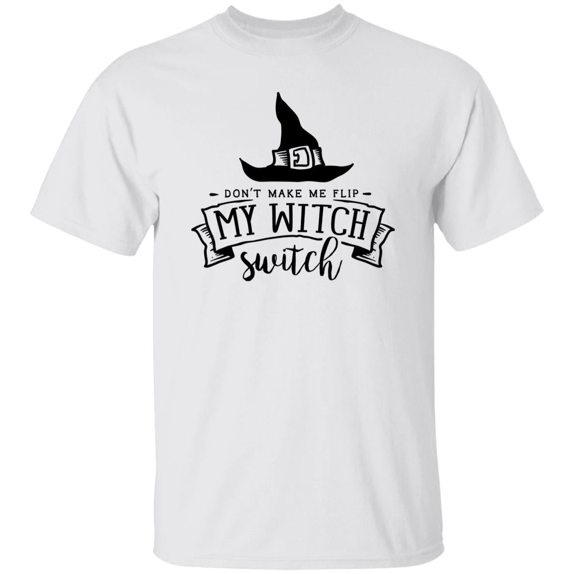 MY WITCH SWITCH T-Shirt