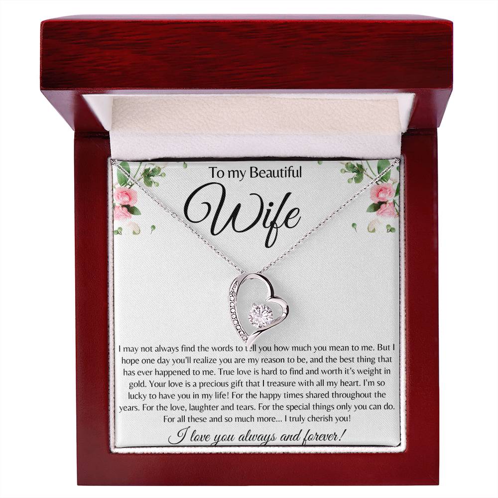 To My Beautiful Wife / You are my reason to be / Forever Love Necklace