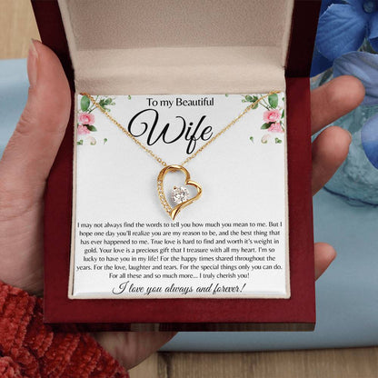 To My Beautiful Wife / You are my reason to be / Forever Love Necklace