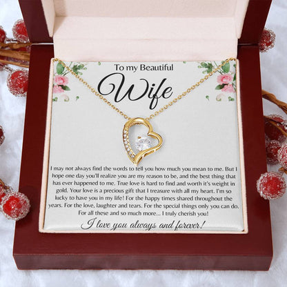 To My Beautiful Wife / You are my reason to be / Forever Love Necklace