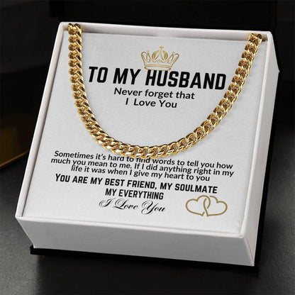 To My Husband / You are my Best Friend, My Soulmate / Cuban Link Chain