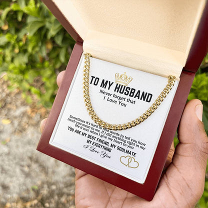 To My Husband / You are my Best Friend, My Soulmate / Cuban Link Chain