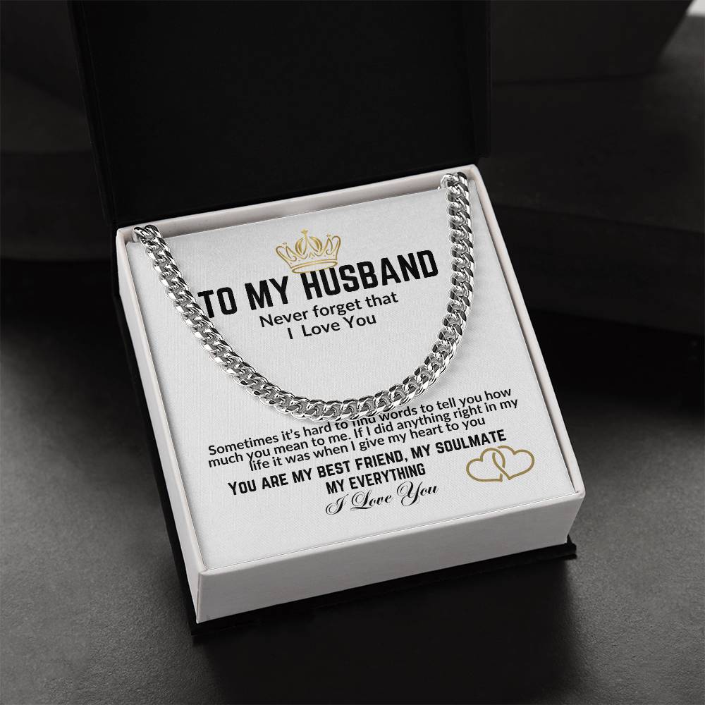 To My Husband / You are my Best Friend, My Soulmate / Cuban Link Chain