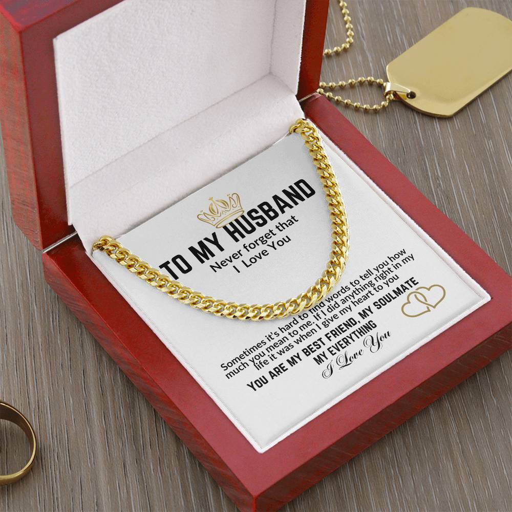 To My Husband / You are my Best Friend, My Soulmate / Cuban Link Chain