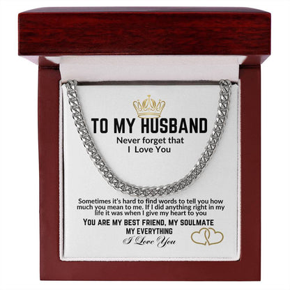 To My Husband / You are my Best Friend, My Soulmate / Cuban Link Chain