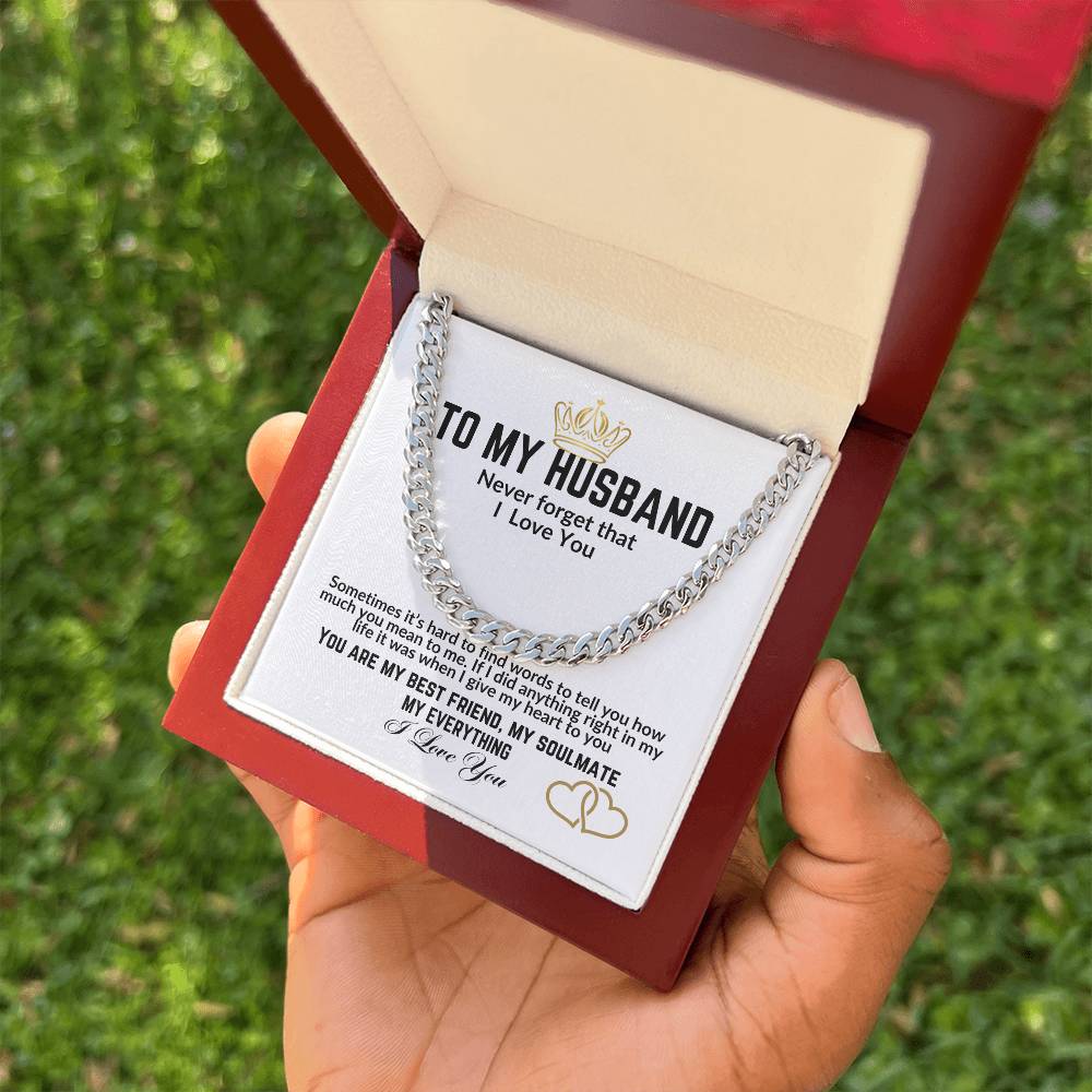 To My Husband / You are my Best Friend, My Soulmate / Cuban Link Chain