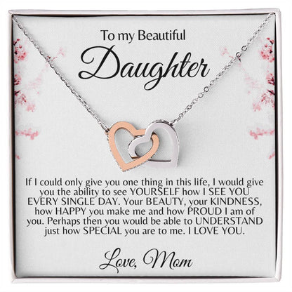 To My Beautiful Daughter / Interlocking Hearts Necklace