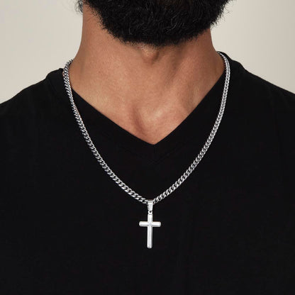 To My Son / Never Forget How Much I Love You / Cuban Chain With Artisan Cross Necklace